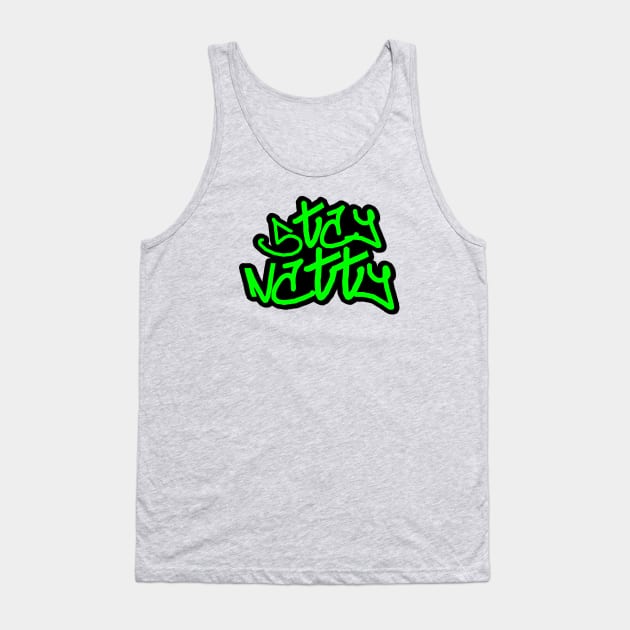 Stay Natty Tank Top by Yaydsign